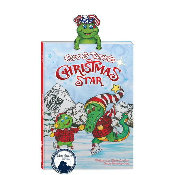 Fred & Tator's Christmas Star - Moonbeam Children's Book Award - 2018 Silver Children's Holiday Book