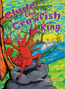 Clyde the Crawfish King - Grateful